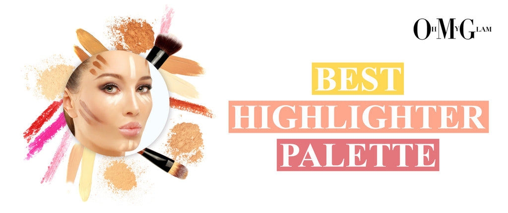 Roundup Of The Best Highlighter Palette In 2018