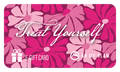 Treat Yourself E-Gift Card 🎁