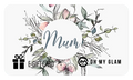 Mum E-Gift Card 🎁